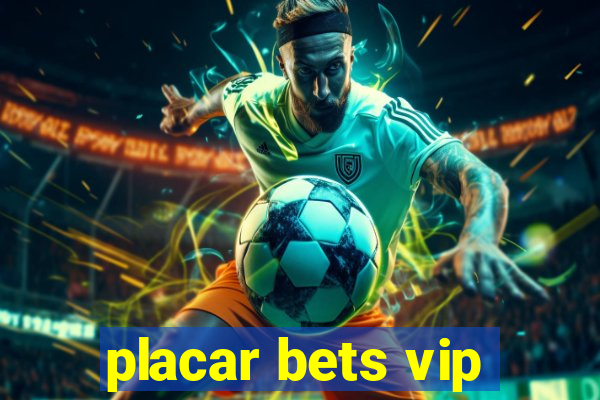 placar bets vip